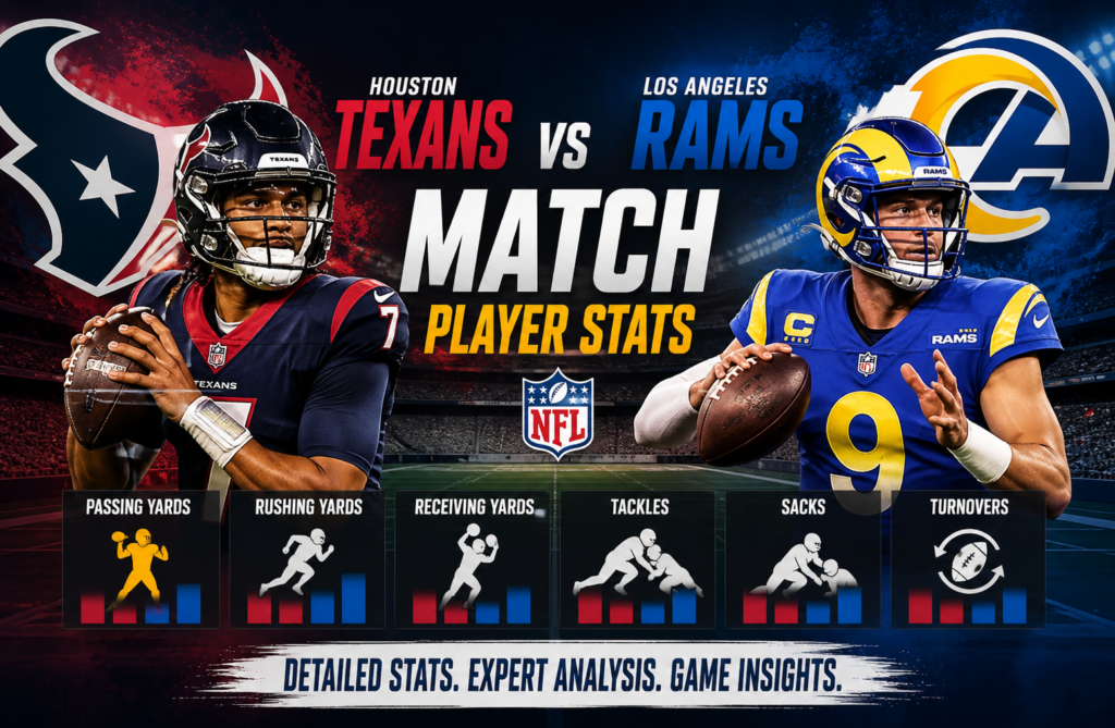Houston Texans vs Los Angeles Rams Match Player Stats